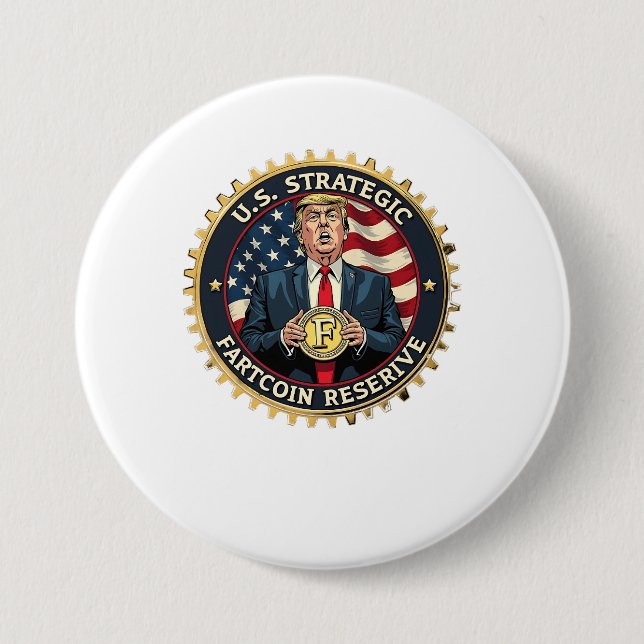 US Strategic Fartcoin Reserve Crypto Trump Funny  Button (Front)