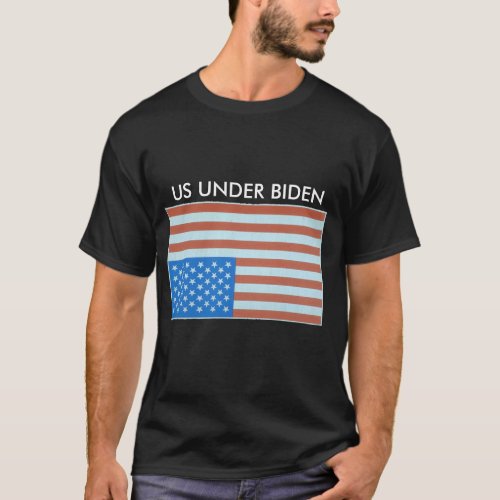 US UNDER BIDENT_Shirt T_Shirt