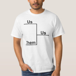 Us versus Them Bracket T-Shirt