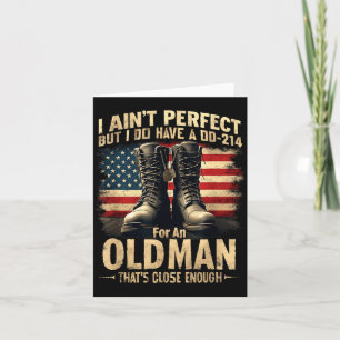 Us Veteran Gift I Ain't Perfect But Do Have An Old Card