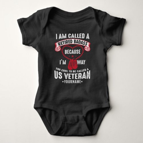 US Veteran Humor Retired Soldier Baby Bodysuit