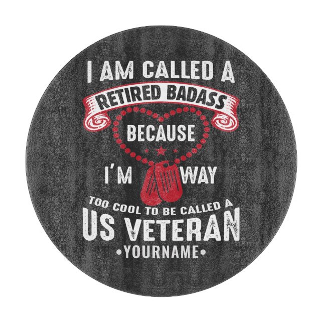 US Veteran Humor Retired Soldier Cutting Board (Front)