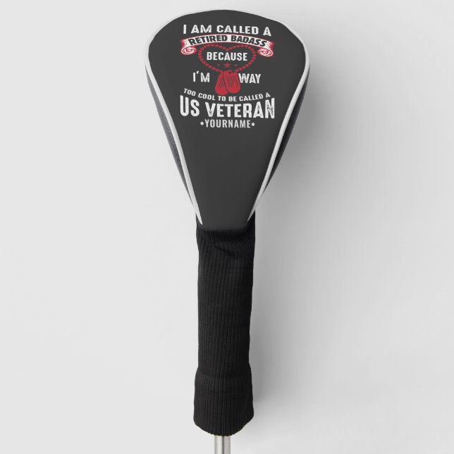 US Veteran Humor Retired Soldier Golf Head Cover (Front)