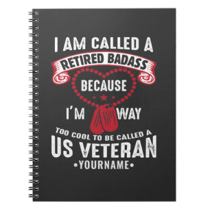 US Veteran Humor Retired Soldier Notebook