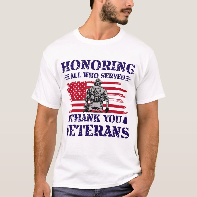  US Veterans Day Gifts Honoring All Who Served USA T-Shirt (Front)