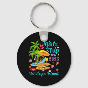 Us Virgin Island Summer Vacation Girls Trip 2025  Keychain