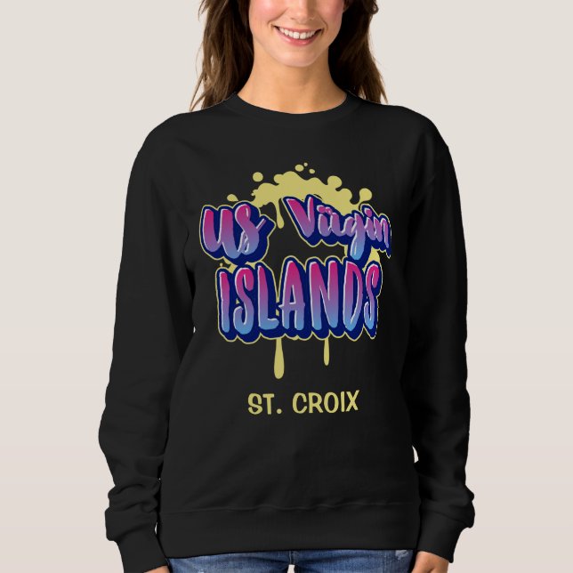 US Virgin Islands St. Croix USVI Sweatshirt (Front)