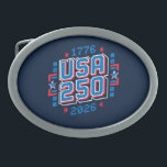 USA 250 – 1776 to 2026 Pixel Art Belt Buckle<br><div class="desc">Celebrate America’s 250th anniversary with this bold pixel-art design featuring “USA 250” and the years 1776–2026. A modern patriotic style in red,  white,  and blue,  perfect for July 4th,  Independence Day,  and the America 250 celebration.</div>