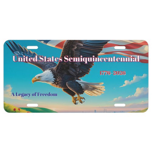 USA 250 Eagle & Flag Semiquincentennial 1776–2026 License Plate