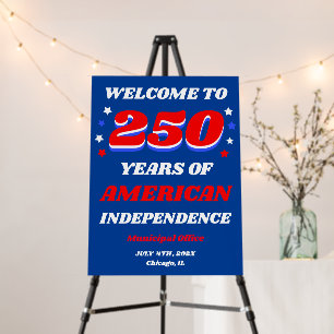 USA 250 Independence Entrance Foam Board Sign