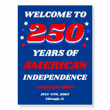 USA 250 Independence Entrance Foam Board Sign