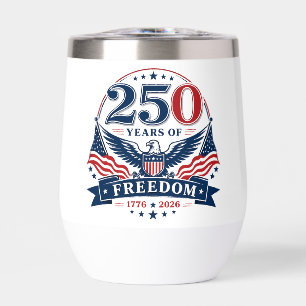 USA 250 Years Of Freedom Patriotic Eagle Design Thermal Wine Tumbler