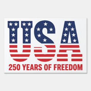 USA 250 Years of Freedom Yard Sign, USA 250th Sign