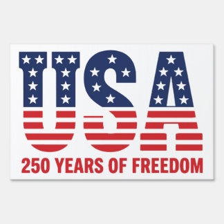 USA 250 Years of Freedom Yard Sign, USA 250th Sign