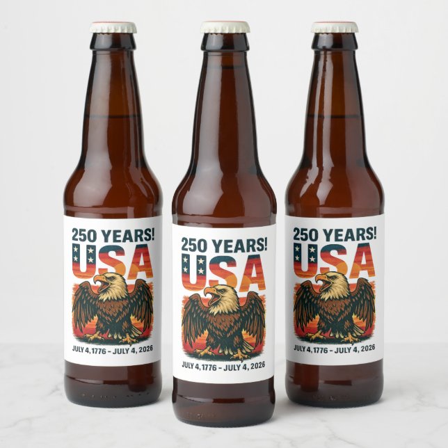 USA 250 Years – Patriotic Bald Eagle July 4th 2026 Beer Bottle Label (Bottles)