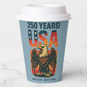 USA 250 Years – Patriotic Bald Eagle July 4th 2026 Paper Cups