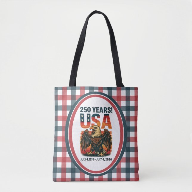 USA 250 Years – Patriotic Bald Eagle July 4th 2026 Tote Bag (Front)