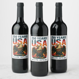 USA 250 Years – Patriotic Bald Eagle July 4th 2026 Wine Label