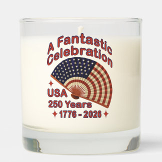 USA 250 Years Patriotic Fan Design – 1776-2026  Scented Candle