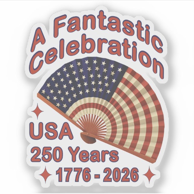 USA 250 Years Patriotic Fan Design – 1776-2026  Sticker (Front)