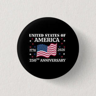 USA 250th Anniversary 4th Of July Button