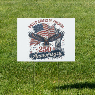 USA 250th Anniversary Bald Eagle Statue of Liberty Sign