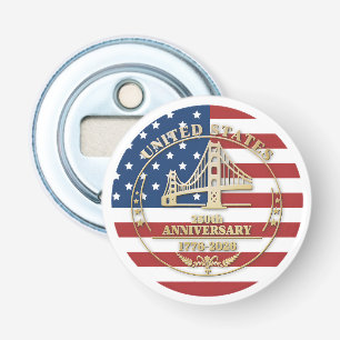 USA 250th Anniversary Golden Gate Patriotic Flag  Bottle Opener