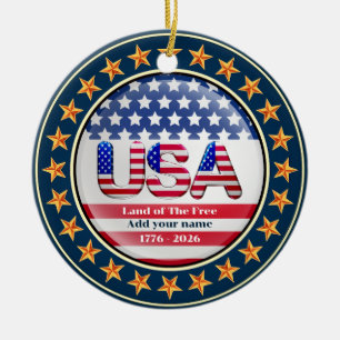 USA 250th Anniversary I Patriotic 1776-2026 Ceramic Ornament
