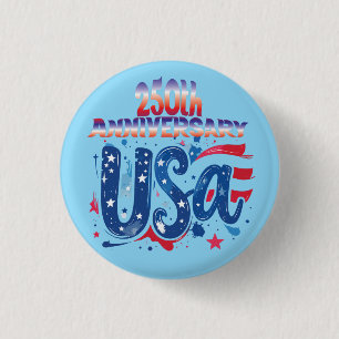 USA 250th Anniversary patriotic graphic Button