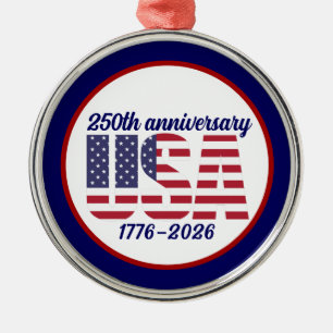 USA 250th Anniversary Semiquincentennial 1776–2026 Metal Ornament