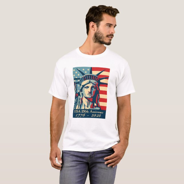 USA 250th Anniversary Statue of Liberty T-Shirt (Front Full)