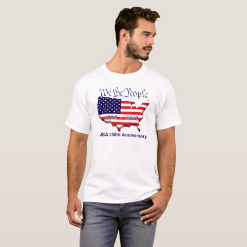 USA 250th Anniversary T_Shirt