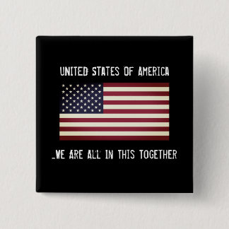 USA All In This Together Patriotic Button