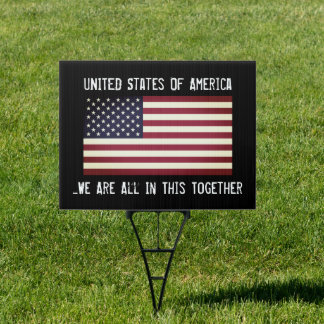 USA All In This Together Yard Sign