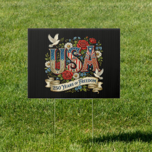 USA America 1776-2026 250 Years Freedom Sign
