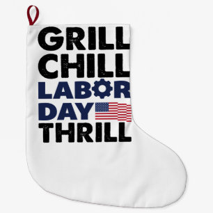 Usa America Grill Chill Labor Day Thrill BBQ Party Large Christmas Stocking