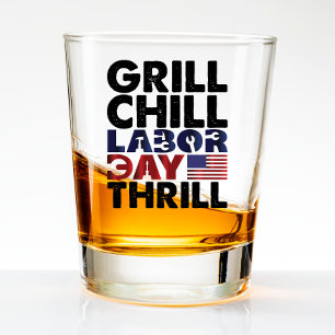 Usa America Grill Chill Labor Day Thrill BBQ Party Shot Glass