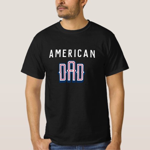 USA American DAD RED White Blue Fathers Day Black T_Shirt