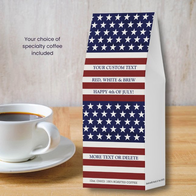 USA American Flag, 4th of July, Your Custom Text Roasted Coffee (Creator Uploaded)