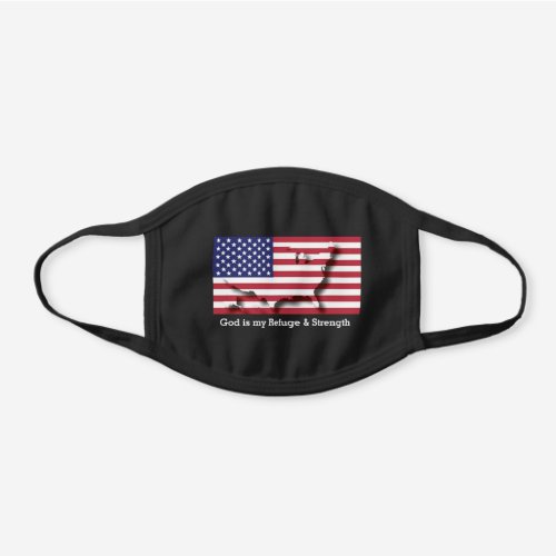 USA AMERICAN FLAG Customizable GOD IS MY REFUGE Black Cotton Face Mask