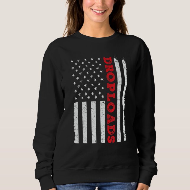 USA American Flag Drop Loads Turck Driver Trucker  Sweatshirt (Front)