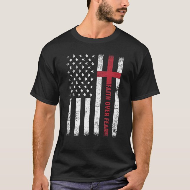 Usa American Flag Faith Over Fear Mens Womens Chri T-Shirt (Front)