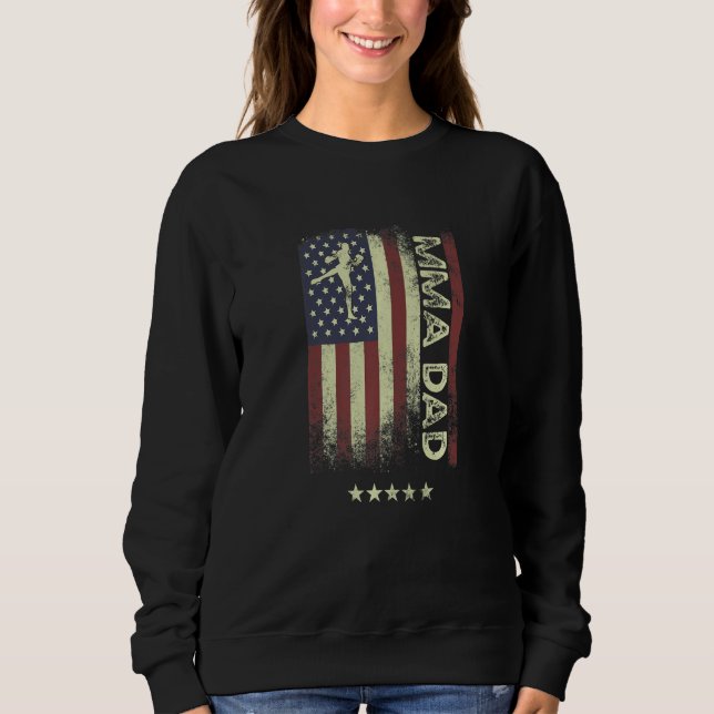 USA American Flag  MMA Dad  1 Sweatshirt (Front)
