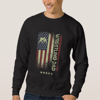 USA American Flag  Wrestling Dad 1 Sweatshirt