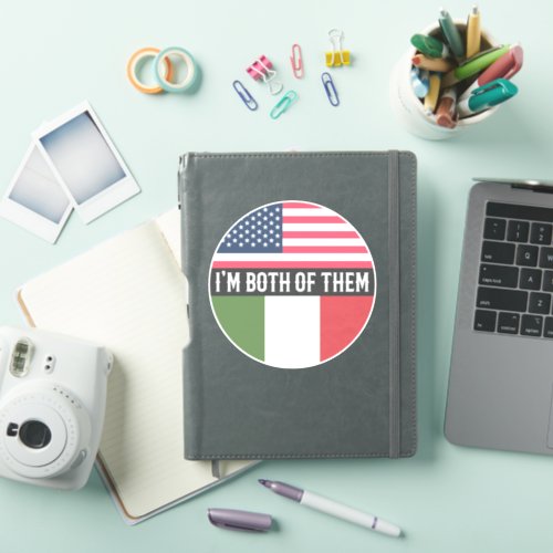 USA AND ITALY FLAGS IM BOTH OF THEM  STICKER