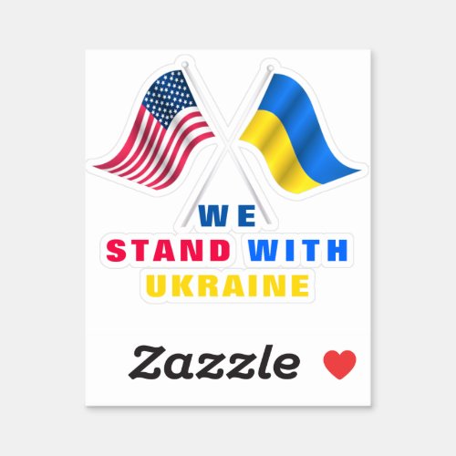 USA and Ukraine Flag Sticker We Stand With Ukraine
