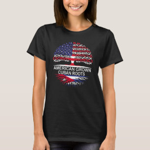 USA & Cuba Flags American Grown Cuban Roots T-Shirt