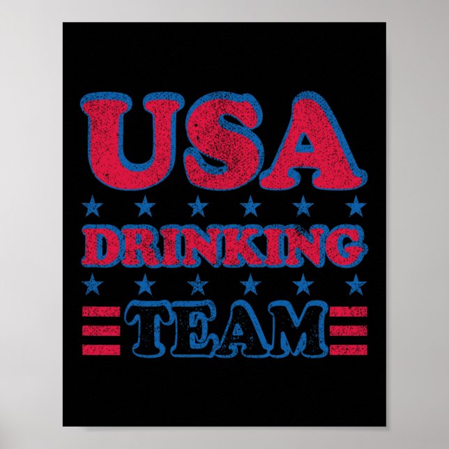 Usa Drinking Team 4th Of July Independence Day Dru Poster (Front)