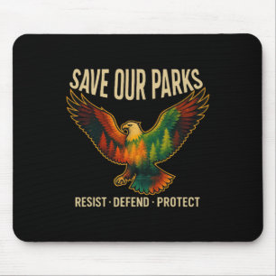 Usa Eagle Save Our Parks Resist National Park Prot Mouse Pad