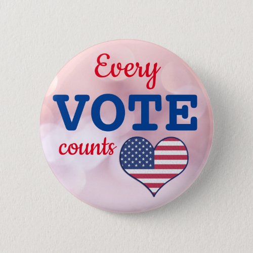 USA Election Every Vote Counts Pin Button